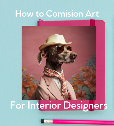 Art commissions for Interior designers